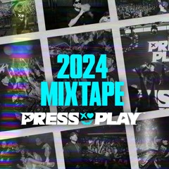 PRESS PLAY 2024 MIXTAPE