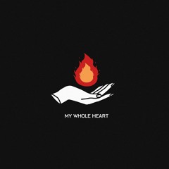 My Whole Heart (feat. Wayne Hernandez)