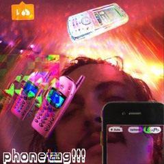 phonetag!!! (prod. Yung Keeta)