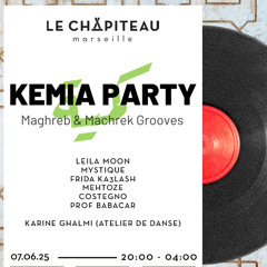 Live Dj-Set @ Chapiteau Marseille - Kemia Party - Le Chalet - 7 June 25 - Prof Babacar + Costegno