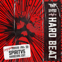 TNT & Darren Styles - Hard Beat [Spiritvs Hardcore Edit](FREE DL)