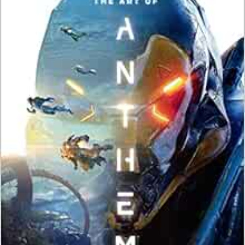 View EPUB 💏 The Art of Anthem by Bioware PDF EBOOK EPUB KINDLE