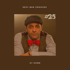 Sexy Bar Grooves At Home #25