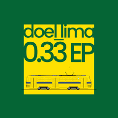 Doel Lima - 0.33 (Original Mix)