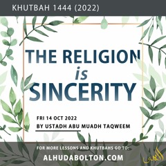 Khutbah: The Religion Is Sincerity