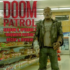 Doom Patrol, Season 4, Episode 7 - "Orqwith Patrol" | The Doom Room