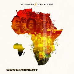 GOVERNMENT(ojoro) x Hasi Flames
