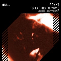 Rank 1 - Breathing (Airwave) [Giuseppe Ottaviani Remix] (High Contrast Recordings)
