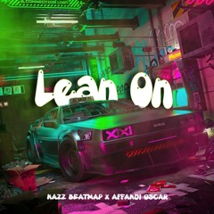 Lean On X I Took a Pill In Ibiza (Nazz Beatmap X Affandi Oscar) Bootleg Edit