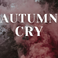 Autumn Cry