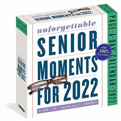 [Free] PDF 📒 389* Unforgettable Senior Moments Page-A-Day Calendar 2022: * Of Which
