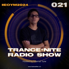 Trance Nite Radio Episodio 021 - END OF YEAR MIX 2024