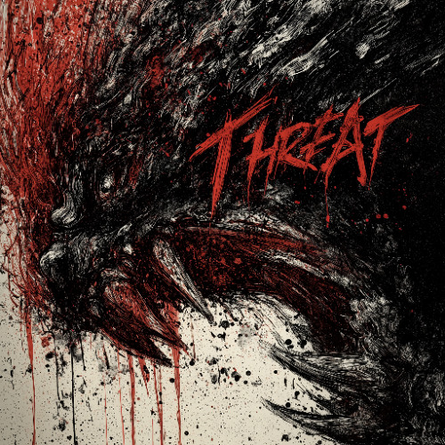 THREATS