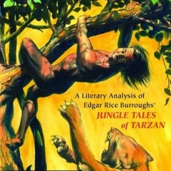 [GET] PDF EBOOK EPUB KINDLE The Teenage Tarzan: A Literary Analysis of Edgar Rice Bur