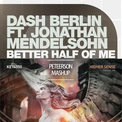 Key4050 Vs. Dash Berlin Ft. Jonathan Mendelson - Higher Sense Of Me (Peteerson Mashup)