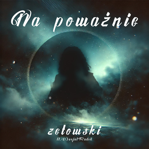 Zetowski "Na poważnie" ft. WarjatRadek