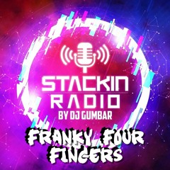 Stackin' Radio Show 13 - 4-23 Ft Franky Four Fingers - Hosted By Gumbar - Style Radio DAB