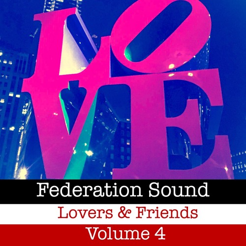 Lovers & Friends Vol 4 Mixed By Kenny Meez