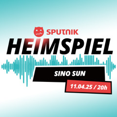SINO SUN - MELODIC SUN (SPUTNIK Heimspiel vom 11.04.2025)