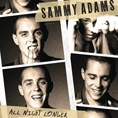 Sammy Adams - All Night Longer (TheRealDjCraig College Edit)
