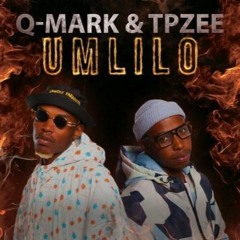 Umlilo by Q-Mark & TpZee: Stream and Download the EP that Set the Music Scene on Fire