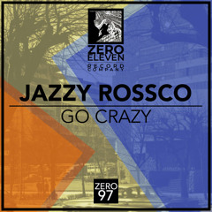 Go Crazy (Original Mix)