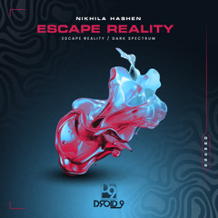 Nikhila Hashen -  Escape Reality [Droid9]