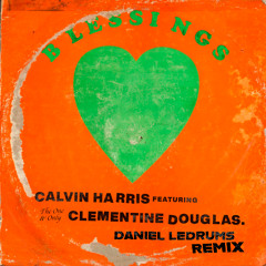 Calvin Harris - Blessings (Daniel Ledrums Remix)