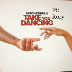 Let me take you dancing Jason Derulo And Rory