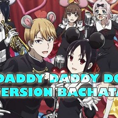 DADDY! DADDY! DO (Version Bachata) - Masayuki Suzuki Ft. Airi Suzuki - Dj Santiago Cejas