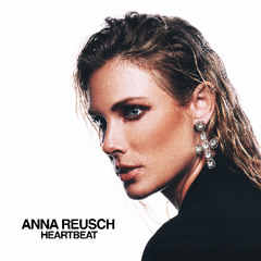 Anna Reusch - Heartbeat
