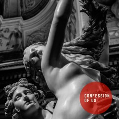 Confession Of Us