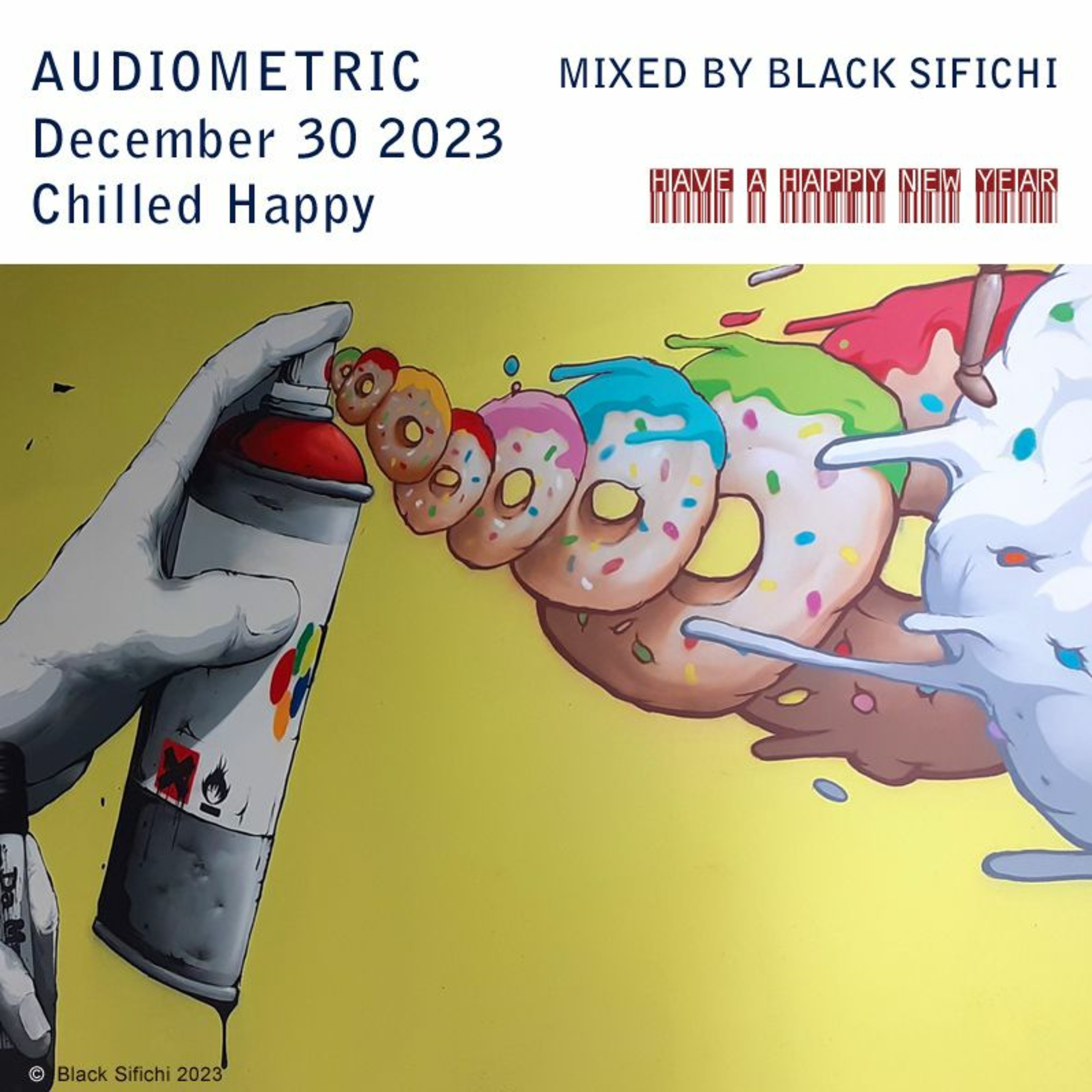 Audiometric - Chill Happy - mixed by Black Sifichi