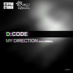 D - CODE - MY DIRECTION - STEVEN STRAUB X DRIFT (REMIX)