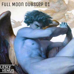 Full Moon Dubstep 01