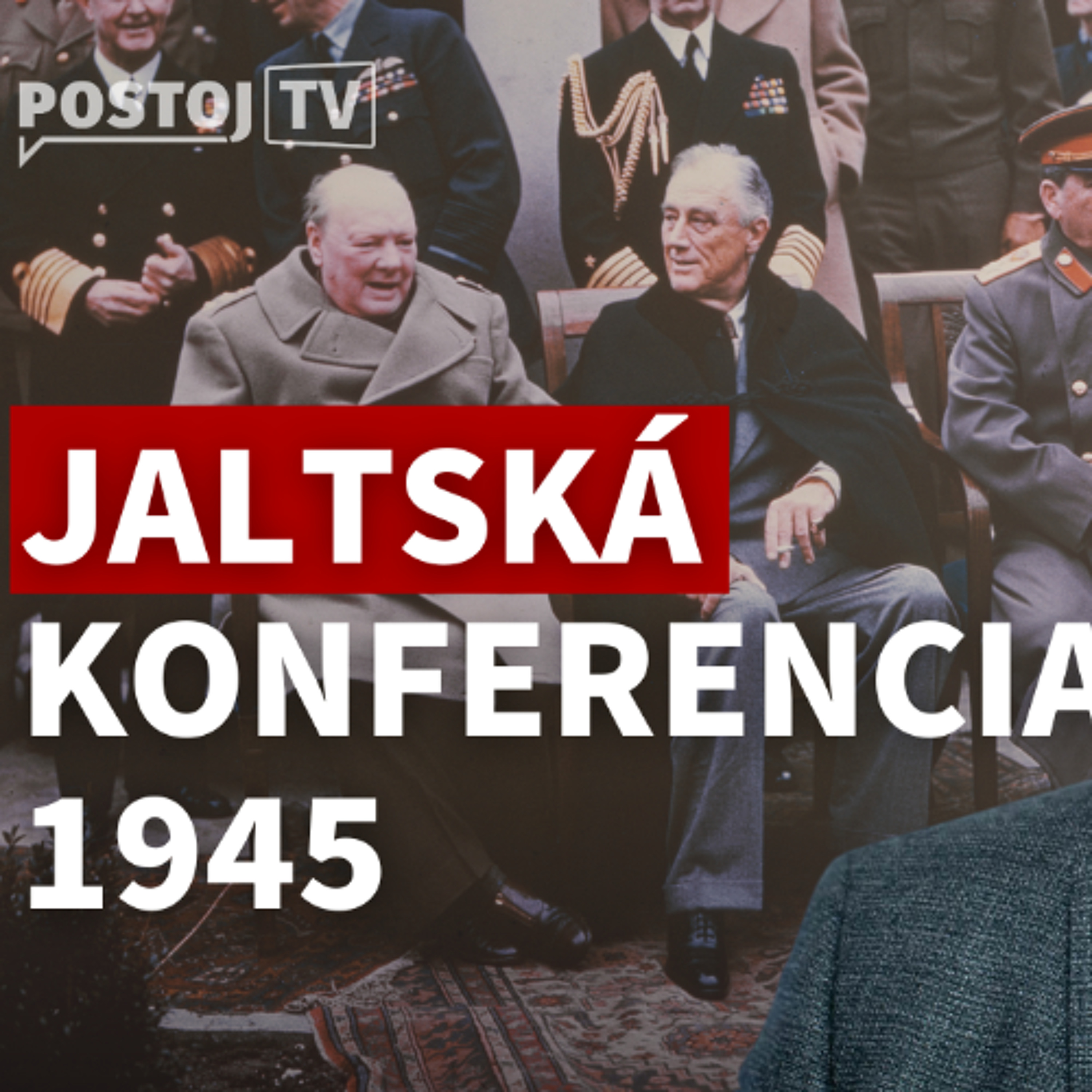 Andrej Žiarovský: Jalta 1945 alebo Keď veľmoci rozhodujú o osudoch malých národov