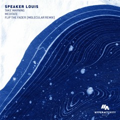 Speaker Louis - Take Warning