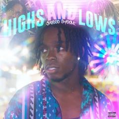 Highs and Lows [prod.Saint Purp]