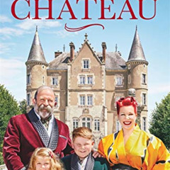 ACCESS PDF 💛 A Year at the Chateau by  Dick Strawbridge &  Angel Strawbridge EBOOK E