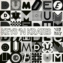Keys N Krates - Dum Dee Dum (Instant Party! Flip)