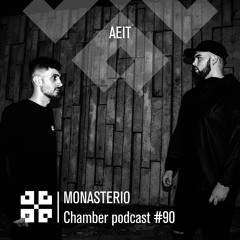 Monasterio Chamber Podcast #90 AEIT