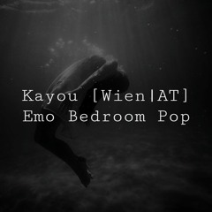 [A] Kayou (Wien) Lofi Sad Boi Songwriter | Q2 (203)