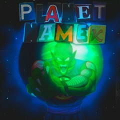 Planet Namek ft. Pat Knight