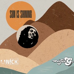 Bob Marley - Sun Is Shining (UNICK GR & MisterG Remix)