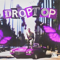 Droptop Ft Yettii