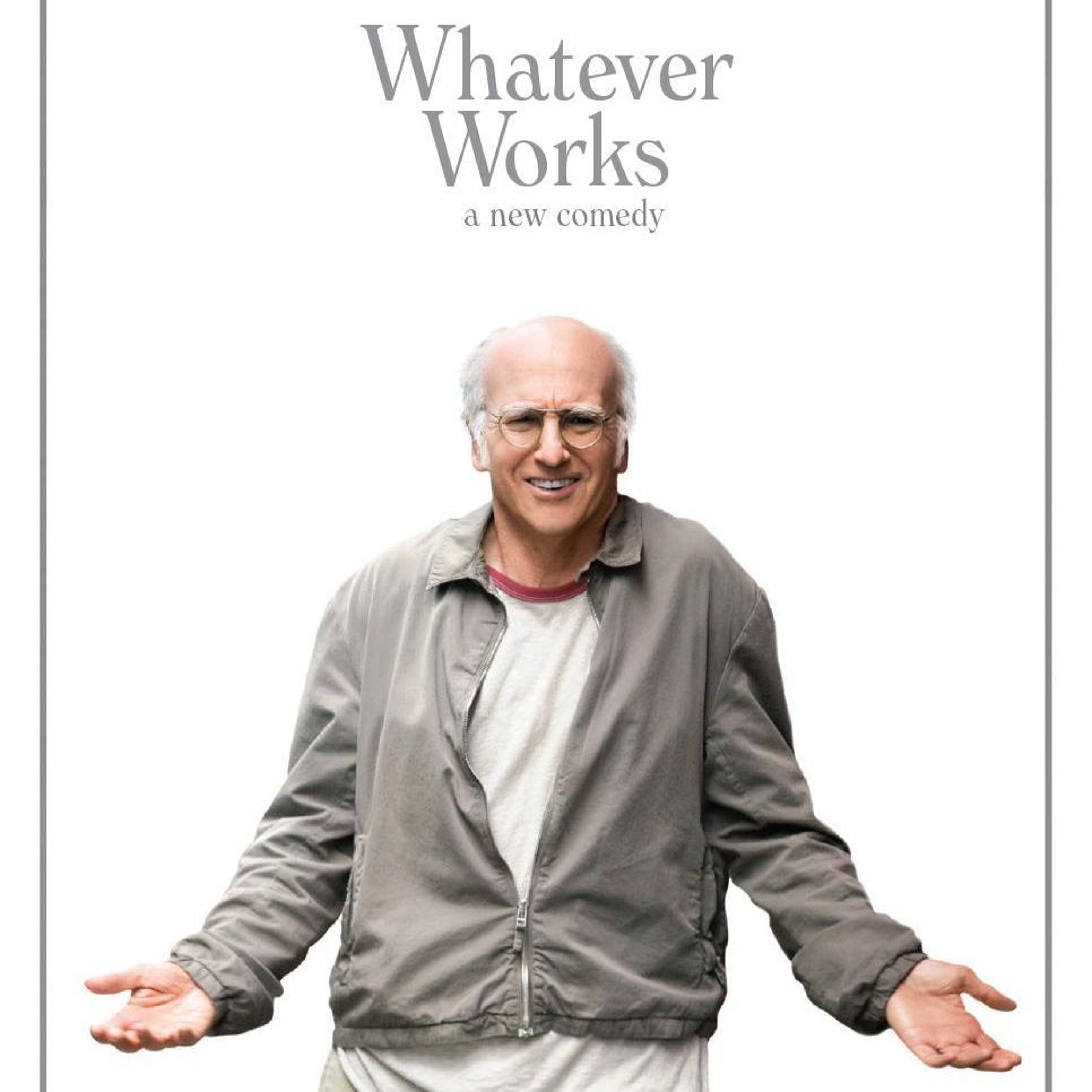 Whatever Works? A Musing on Film, Philosophy, and Life.