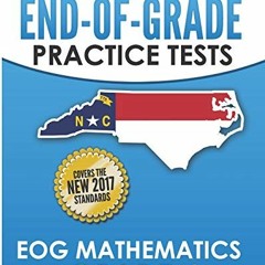 [View] [PDF EBOOK EPUB KINDLE] NORTH CAROLINA TEST PREP End-of-Grade Practice Tests E