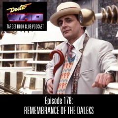 EP 178: REMEMBRANCE OF THE DALEKS
