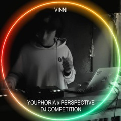 YOUPHORIA X PERSPECTIVE DJ COMPETITION - Vinni