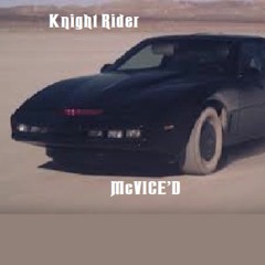 Knight Rider Theme (McVICE'd)